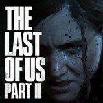 ข่าวลือ The Last of Us 2 อาจได้รับการตีพิมพ์ใหม่